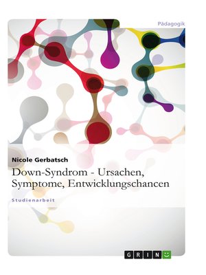cover image of Down-Syndrom--Ursachen, Symptome, Entwicklungschancen